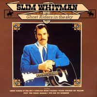 Slim Whitman - Ghost Riders In The Sky
